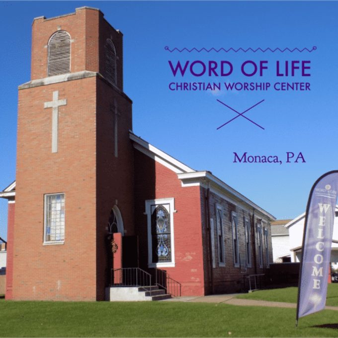 WORD of LIFE Christian Worship Center (Monaca, PA)