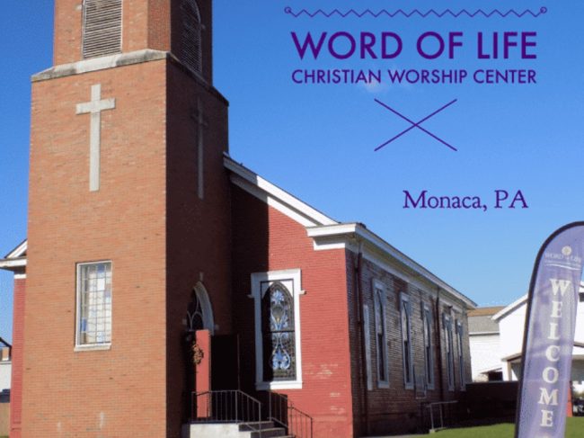 WORD of LIFE Christian Worship Center (Monaca, PA)